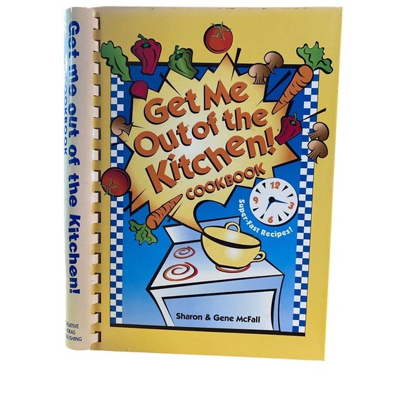 Get Me Out Of The Kitchen Cookbook 2003 Sharon & Gene McFall 1st Edition - Picture 1 of 12